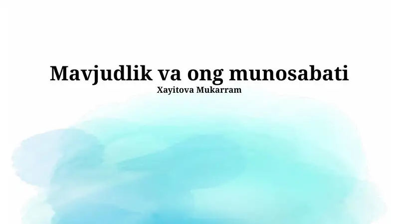 Mavjudlik va ong munosabati