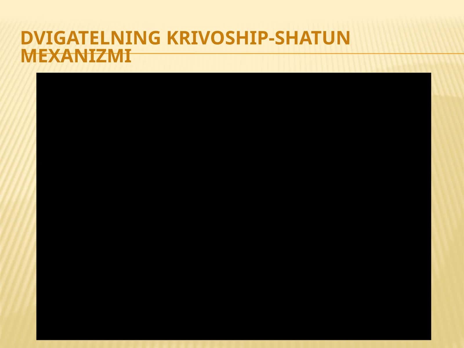 Dvigatelningkrivoship-shatunmexanizmi