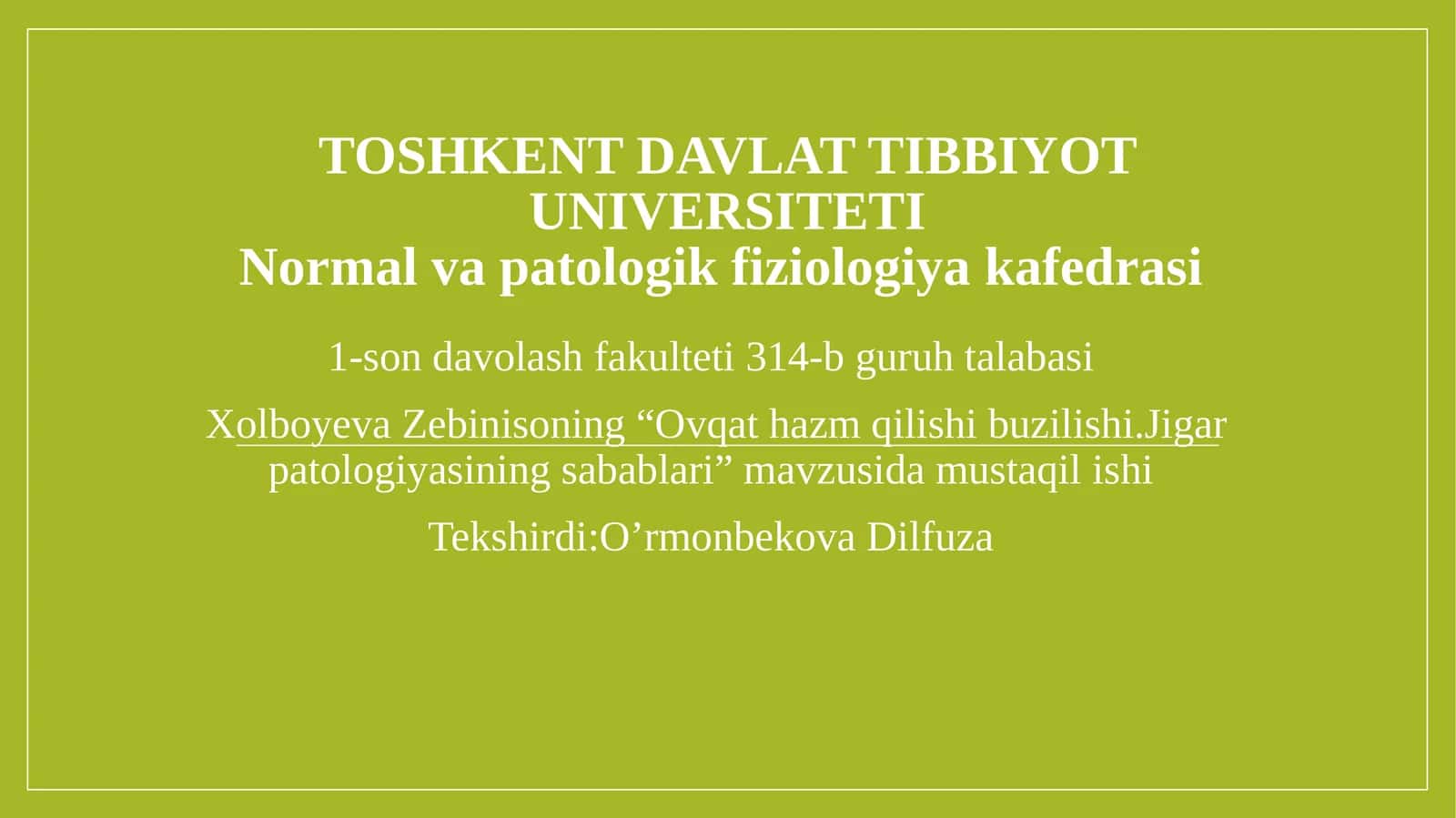 Ovqat hazm qilishda jigar patologiyasi sabablari
