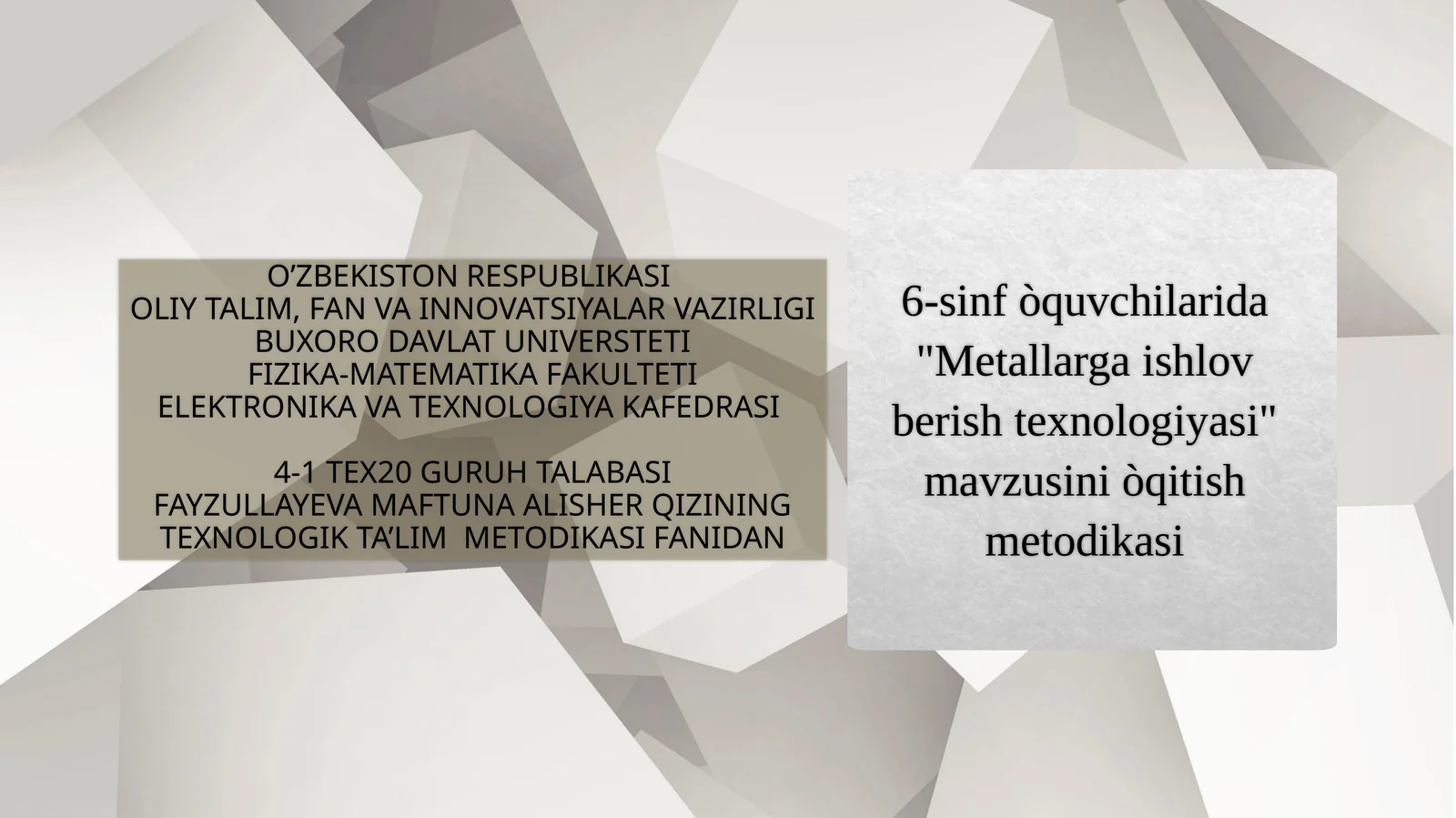"Metallarga ishlov berish texnologiyasi" mavzusini o'qitish metodikasi