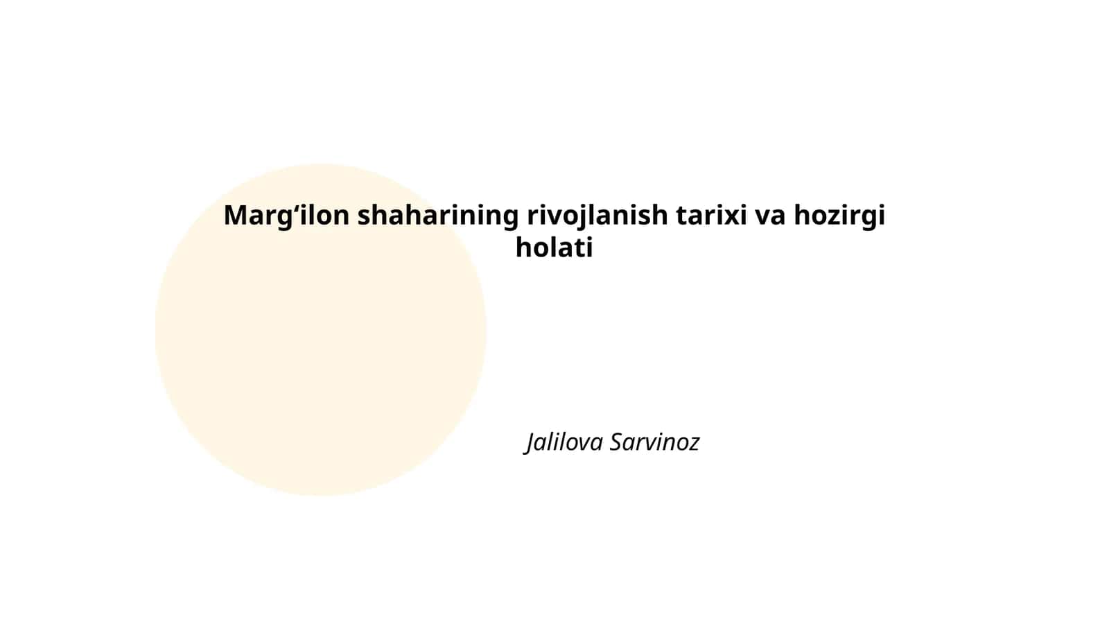 Margʻilon shaharining rivojlanish tarixi va hozirgi holati