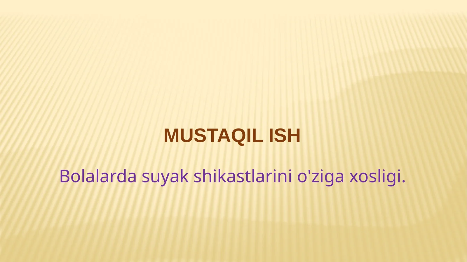 Bolalarda suyak shikastlarini o'ziga xosligi