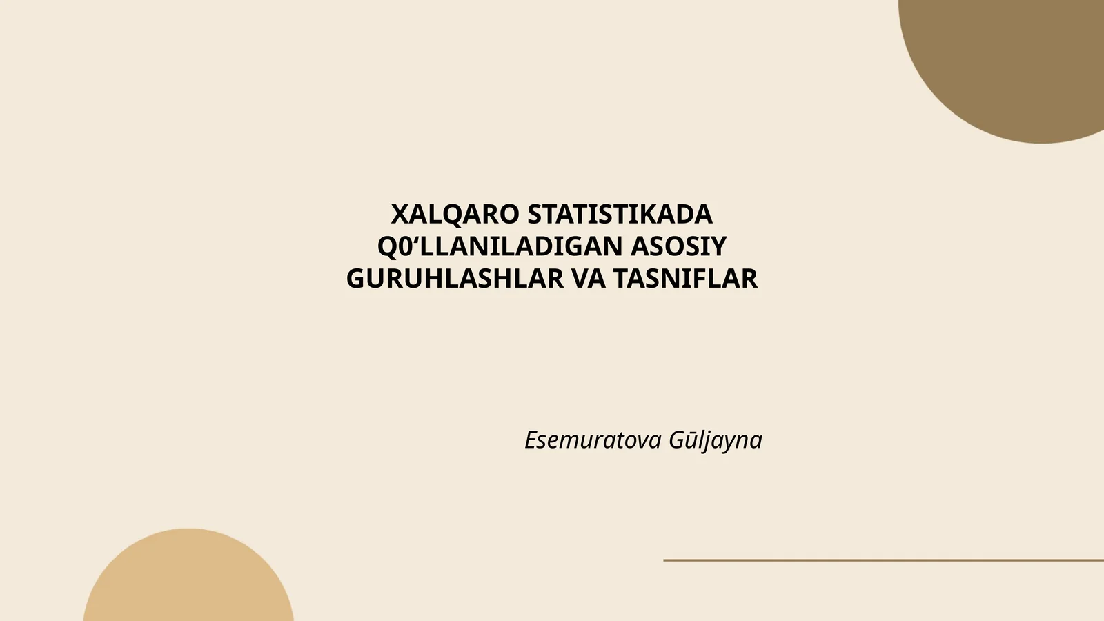 XALQARO STATISTIKADA Q0ʻLLANILADIGAN ASOSIY GURUHLASHLAR VA TASNIFLAR