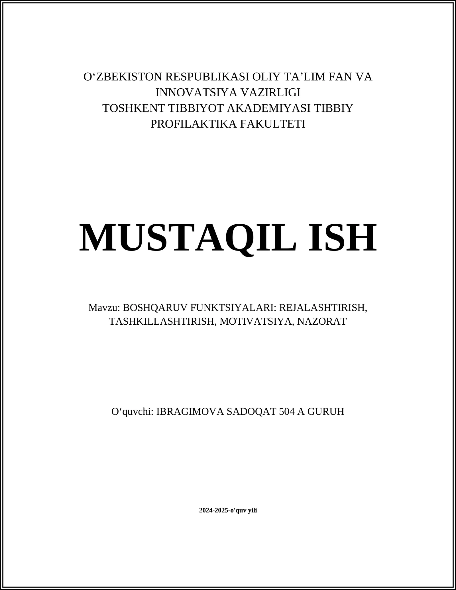 BOSHQARUV FUNKTSIYALARI: REJALASHTIRISH, TASHKILLASHTIRISH, MOTIVATSIYA, NAZORAT