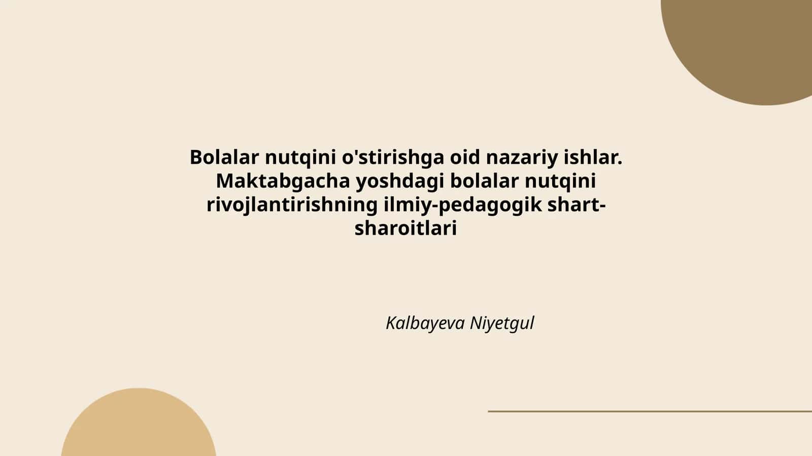 Bolalar nutqini o'stirishga oid nazariy ishlar