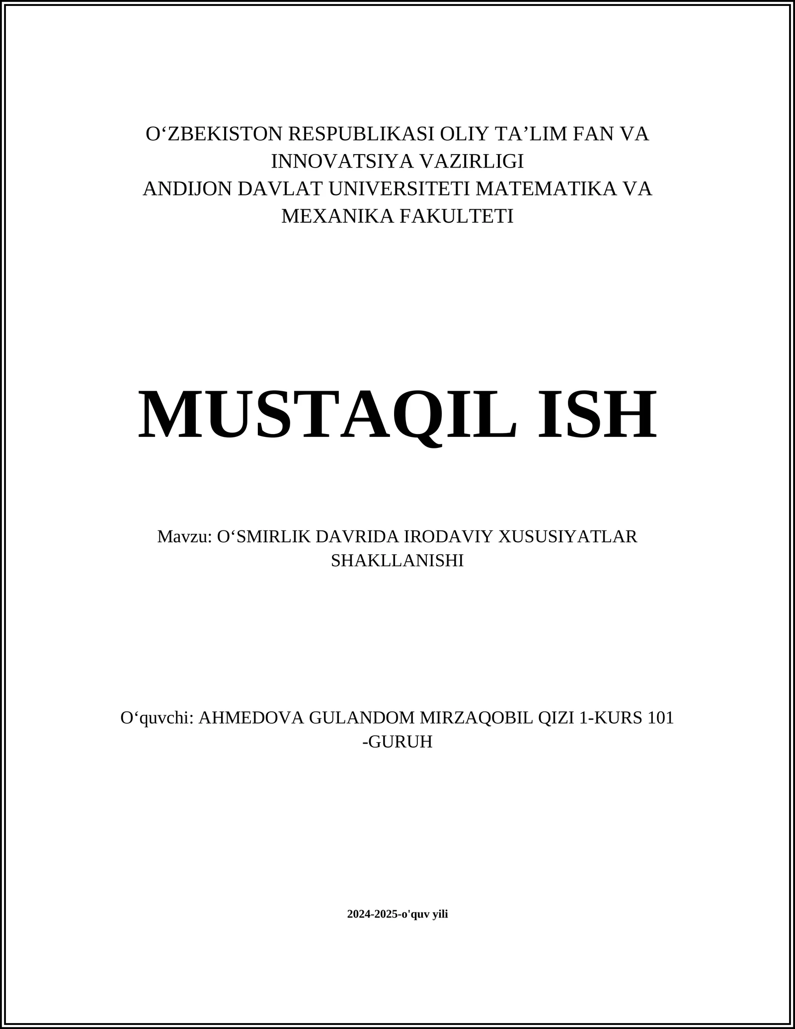 OʻSMIRLIK DAVRIDA IRODAVIY XUSUSIYATLAR SHAKLLANISHI