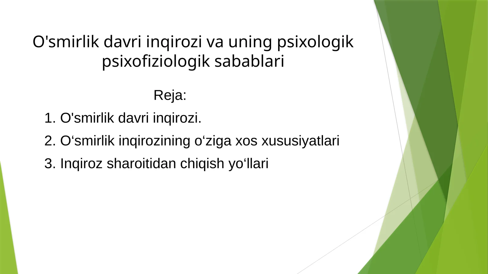 O'smirlik davri inqirozi va uning psixologik psixofiziologik sabablari