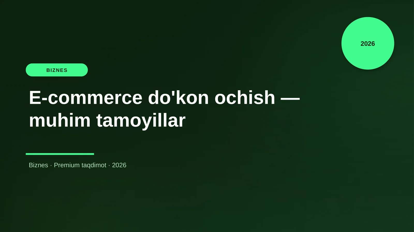 E-commerce do'kon ochish — muhim tamoyillar